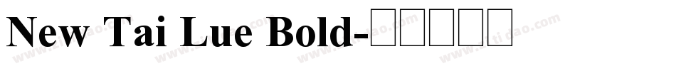 New Tai Lue Bold字体转换